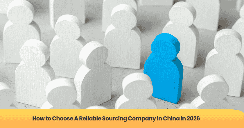 How to Choose A Reliable Sourcing Company in China in 2026